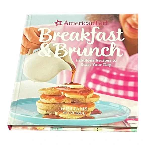 American Girl Breakfast & Brunch Fabulous Recipes to Start Your Day NWOT - Picture 1 of 10